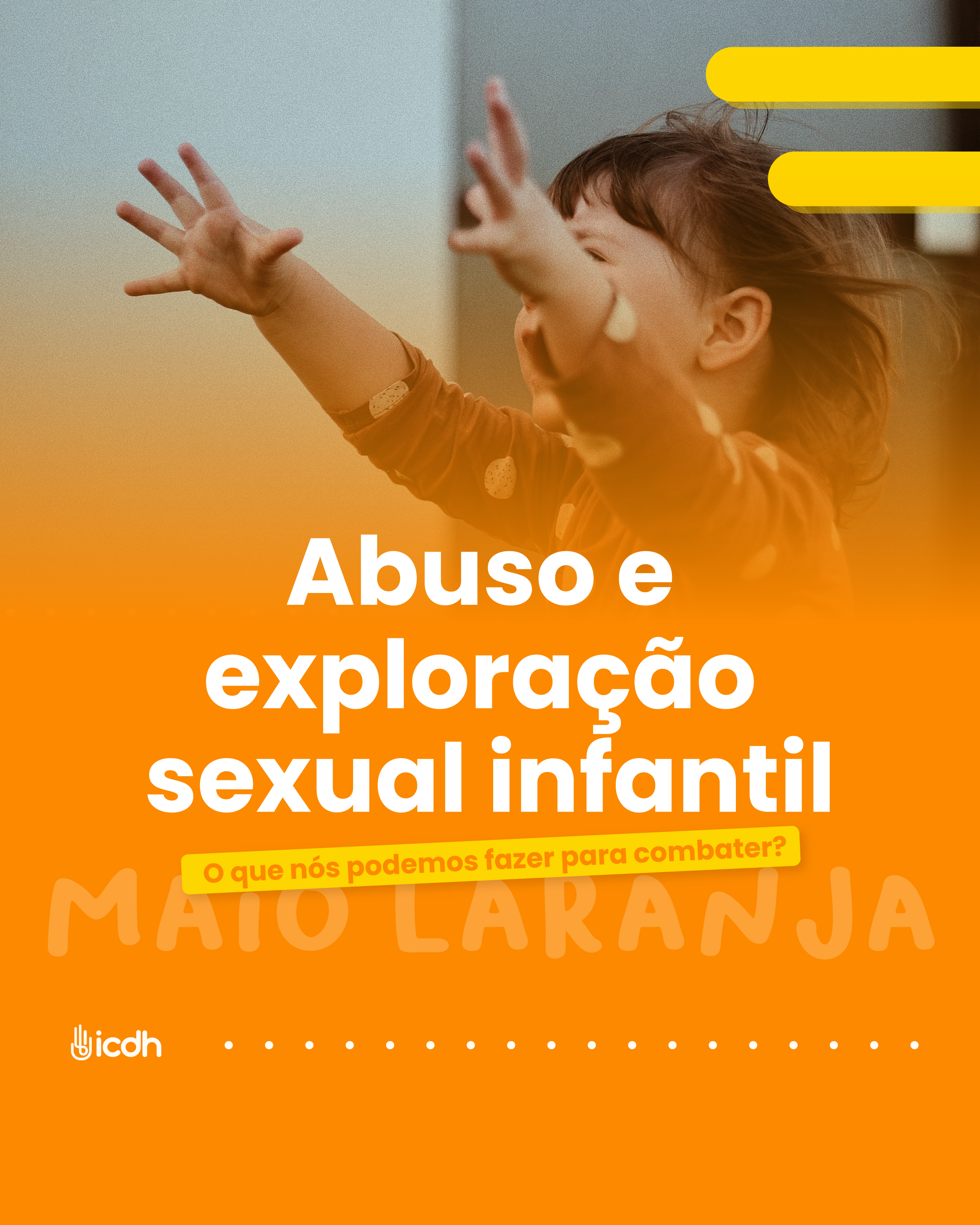 Maio Laranja: Juntos na Luta Contra o Abuso e a Exploração Sexual de Crianças e Adolescentes